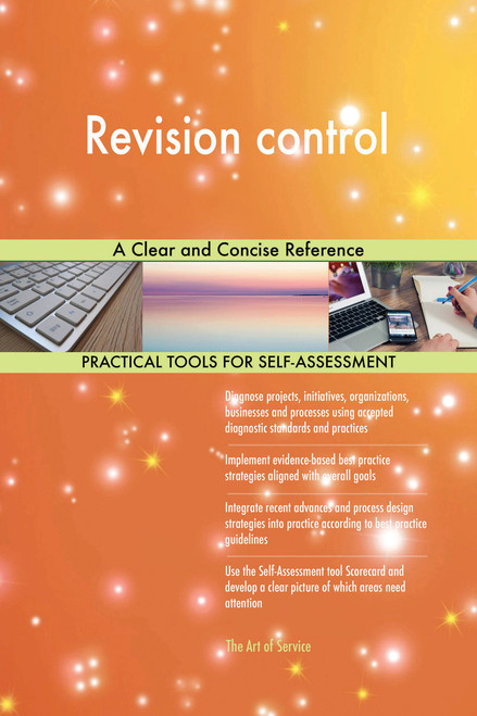 Revision control A Clear and Concise Reference