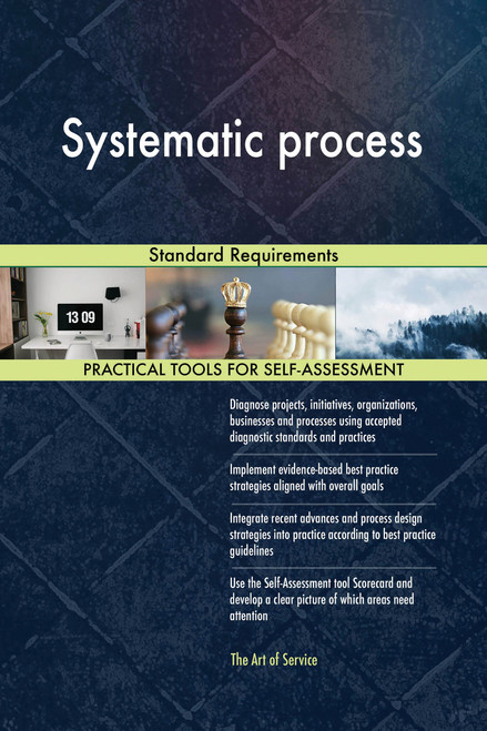 Systematic process Standard Requirements