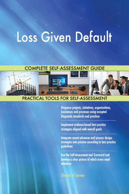 Loss Given Default Toolkit Loss Given Default Toolkit