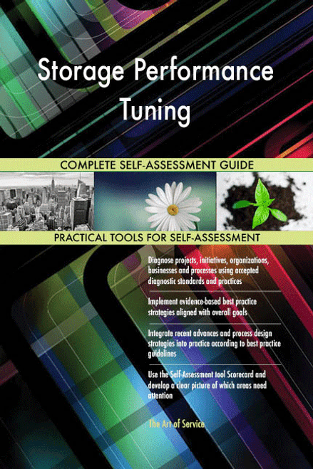Storage Performance Tuning Toolkit Storage Performance Tuning Toolkit