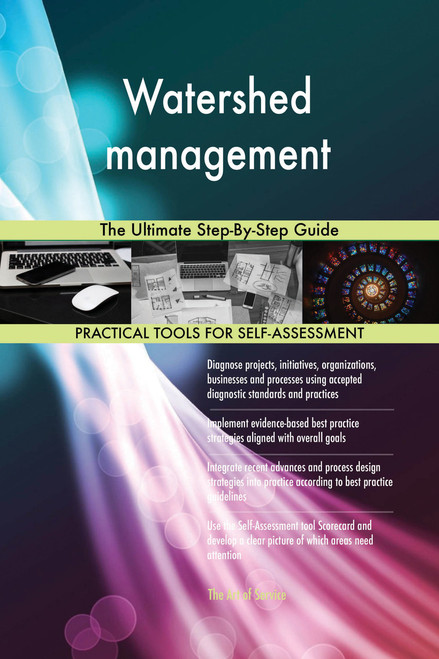 Watershed management The Ultimate Step-By-Step Guide