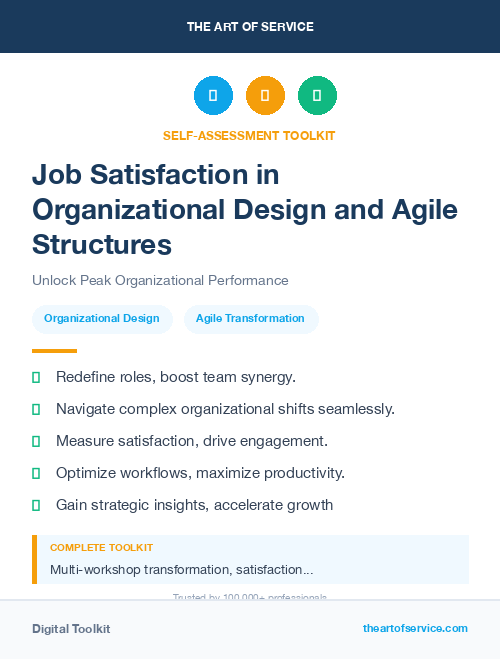 Job Satisfaction in Organizational Design and Agile Structures