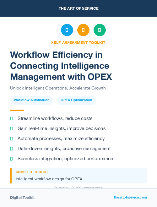 Workflow Efficiency in Connecting Intelligence Management with OPEX