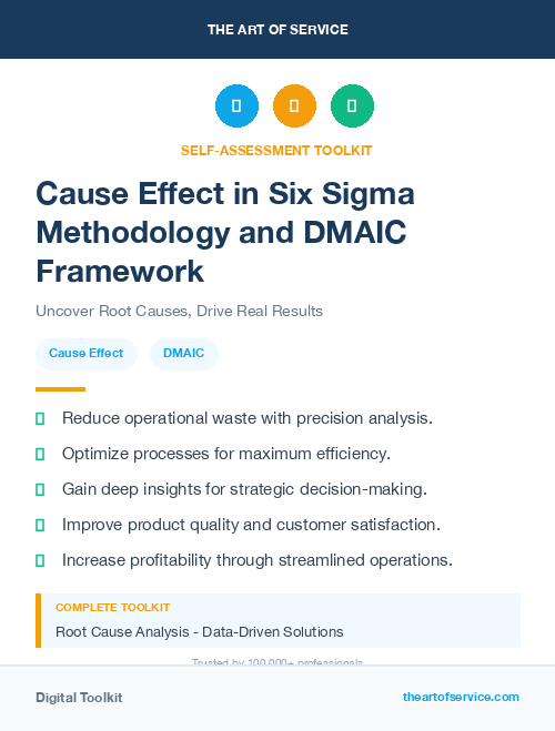Cause Effect in Six Sigma Methodology and DMAIC Framework