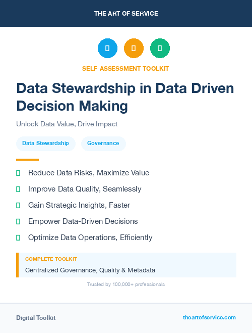 Data Stewardship in Data Driven Decision Making
