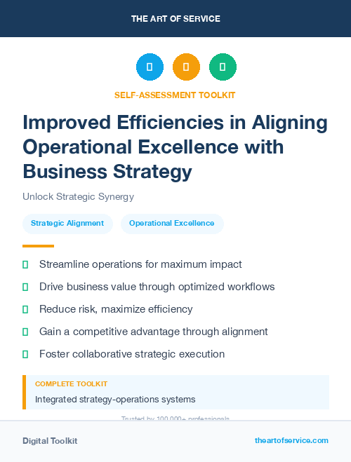 Improved Efficiencies in Aligning Operational Excellence with Business Strategy