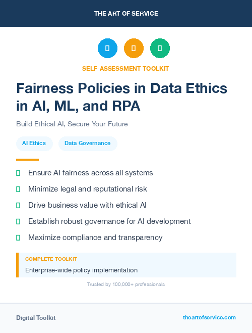 Fairness Policies in Data Ethics in AI, ML, and RPA