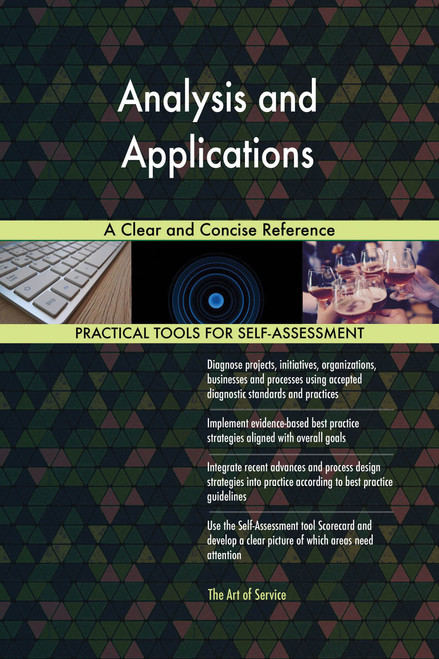 Analysis and Applications A Clear and Concise Reference