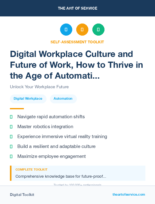 Digital Workplace Culture and Future of Work, How to Thrive in the Age of Automation, Robotics, and Virtual Reality Kit
