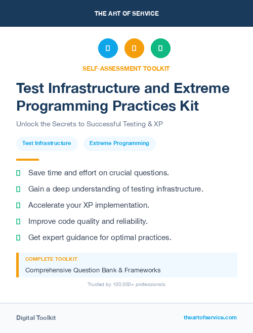 Test Infrastructure and Extreme Programming Practices Kit