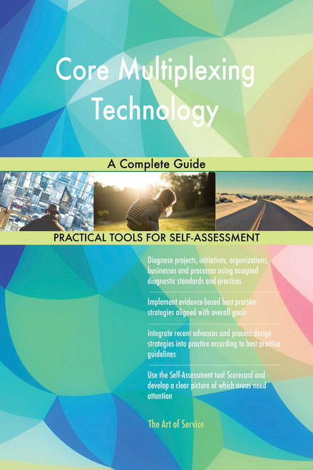 Core Multiplexing Technology A Complete Guide