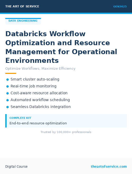 GEN3625 Databricks Workflow Optimization and Resource Management for Operational Environments
