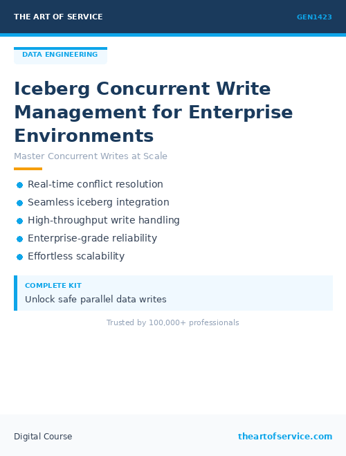 GEN1423 Iceberg Concurrent Write Management for Enterprise Environments