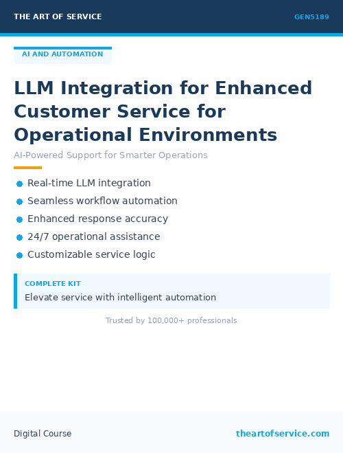 GEN5189 LLM Integration for Enhanced Customer Service for Operational Environments
