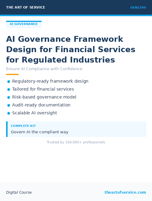 GEN2399 AI Governance Framework Design for Financial Services for Regulated Industries