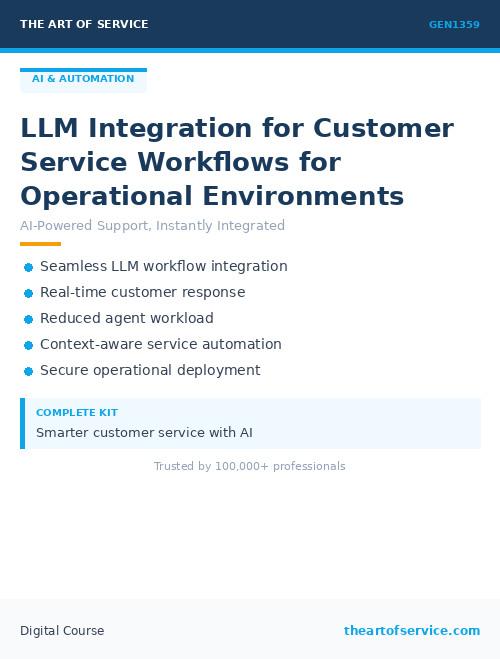 GEN1359 LLM Integration for Customer Service Workflows for Operational Environments