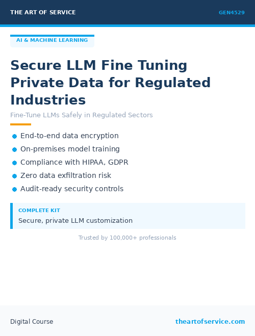 GEN4529 Secure LLM Fine Tuning Private Data for Regulated Industries