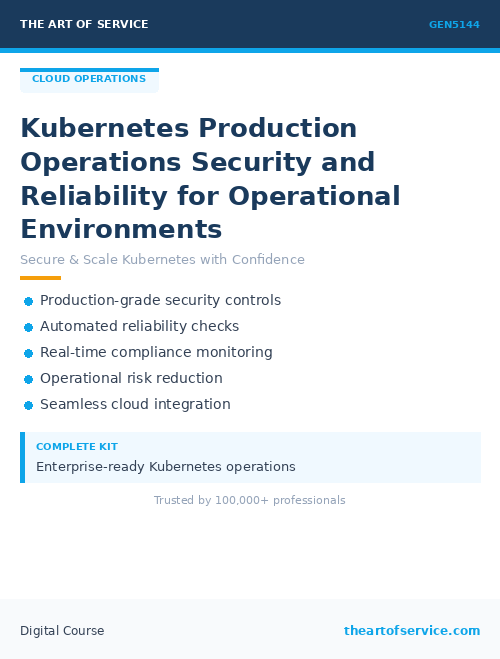 GEN5144 Kubernetes Production Operations Security and Reliability for Operational Environments