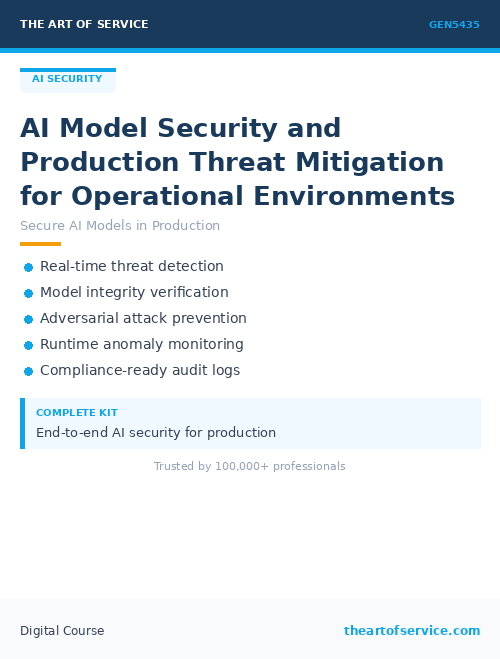 GEN5435 AI Model Security and Production Threat Mitigation for Operational Environments