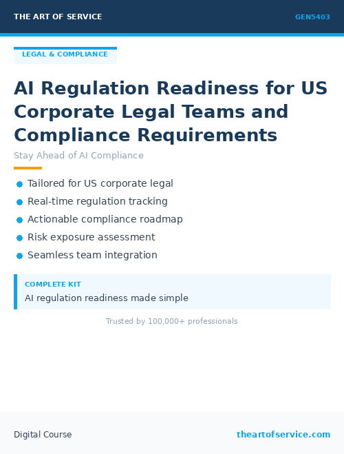 GEN5403 AI Regulation Readiness for US Corporate Legal Teams and Compliance Requirements