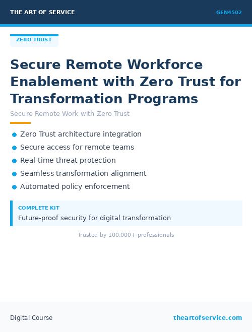GEN4502 Secure Remote Workforce Enablement with Zero Trust for Transformation Programs