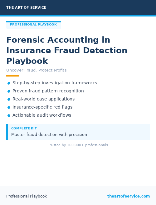 Forensic Accounting in Insurance Fraud Detection Playbook