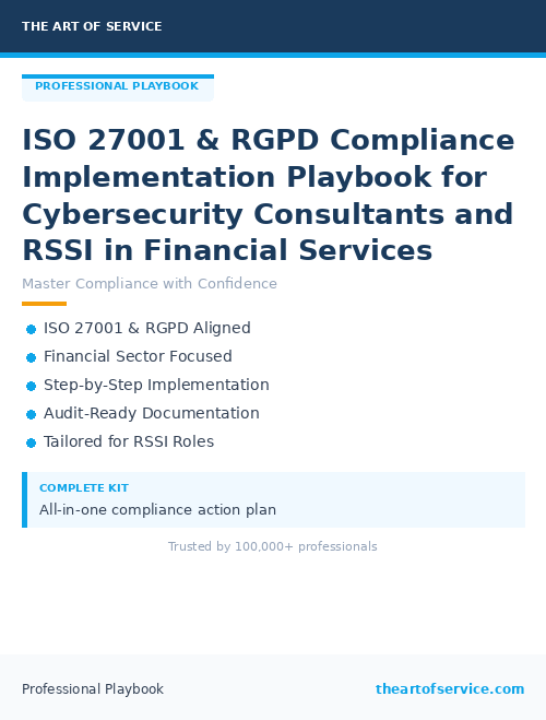 ISO 27001 & RGPD Compliance Implementation Playbook for Cybersecurity Consultants and RSSI in Financial Services