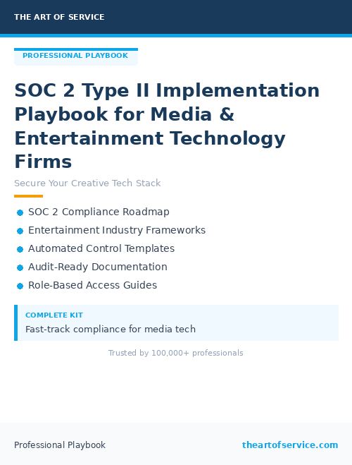 SOC 2 Type II Implementation Playbook for Media & Entertainment Technology Firms