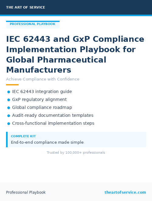IEC 62443 and GxP Compliance Implementation Playbook for Global Pharmaceutical Manufacturers
