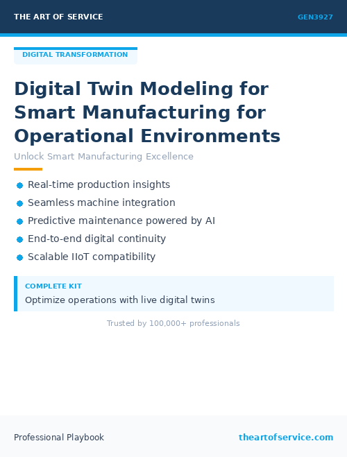 GEN3927 Digital Twin Modeling for Smart Manufacturing for Operational Environments