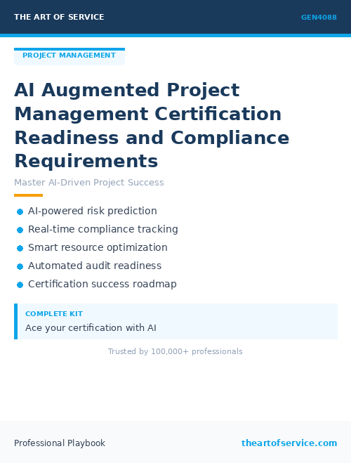 GEN4088 AI Augmented Project Management Certification Readiness and Compliance Requirements
