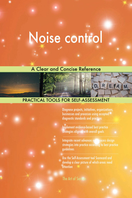 Noise control A Clear and Concise Reference