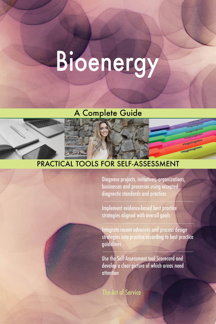 Bioenergy A Complete Guide