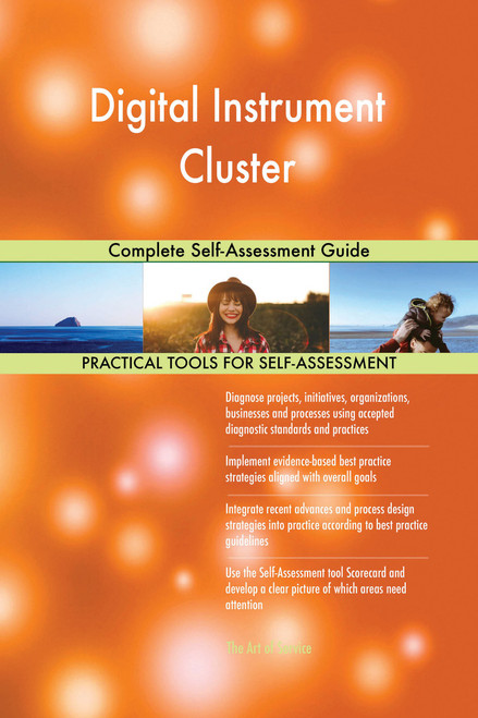 Digital Instrument Cluster Complete Self-Assessment Guide