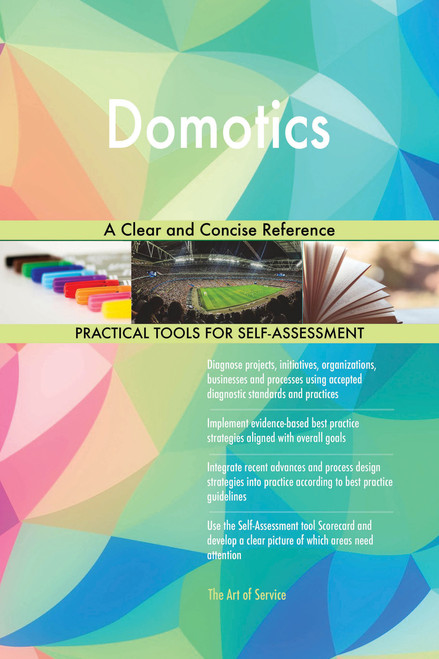 Domotics A Clear and Concise Reference