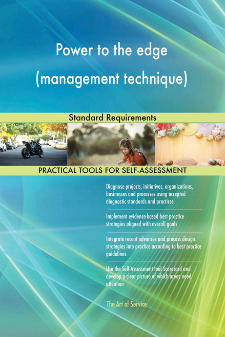 Power to the edge (management technique) Standard Requirements
