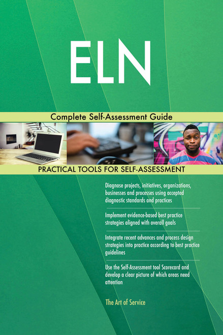 ELN Complete Self-Assessment Guide
