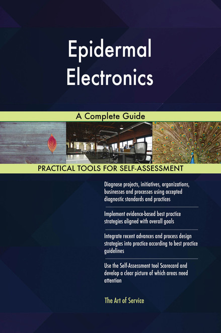 Epidermal Electronics A Complete Guide