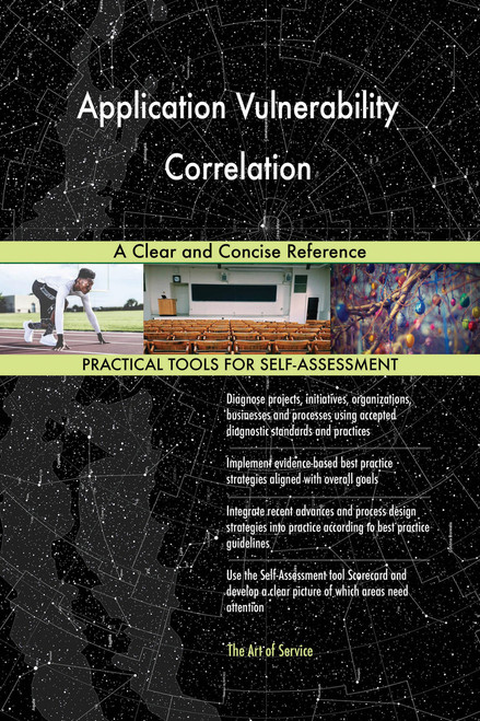 Application Vulnerability Correlation A Clear and Concise Reference