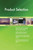 Product Selection A Clear and Concise Reference