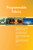 Programmable Fabrics Complete Self-Assessment Guide