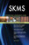 SKMS Complete Self-Assessment