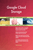 Google Cloud Storage Toolkit Google Cloud Storage Toolkit