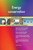 Energy conservation A Complete Guide