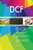 DCF A Complete Guide