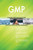 GMP Complete Self-Assessment Guide