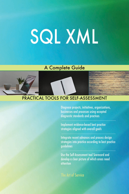 9780655325840 SQL XML A Complete Guide by Blokdyk, Gerardus