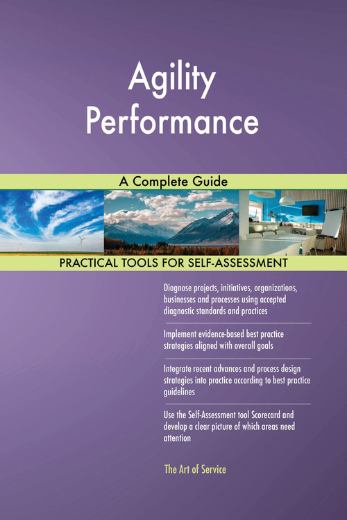 9780655412328 Agility Performance A Complete Guide by Blokdyk, Gerardus