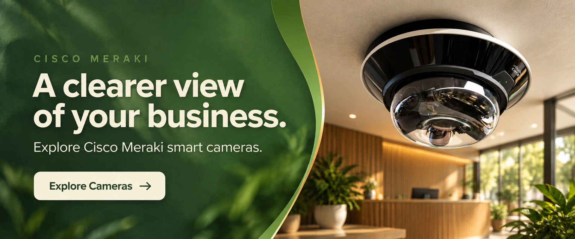 Cisco Meraki smart cameras. A clearer view of your business.
