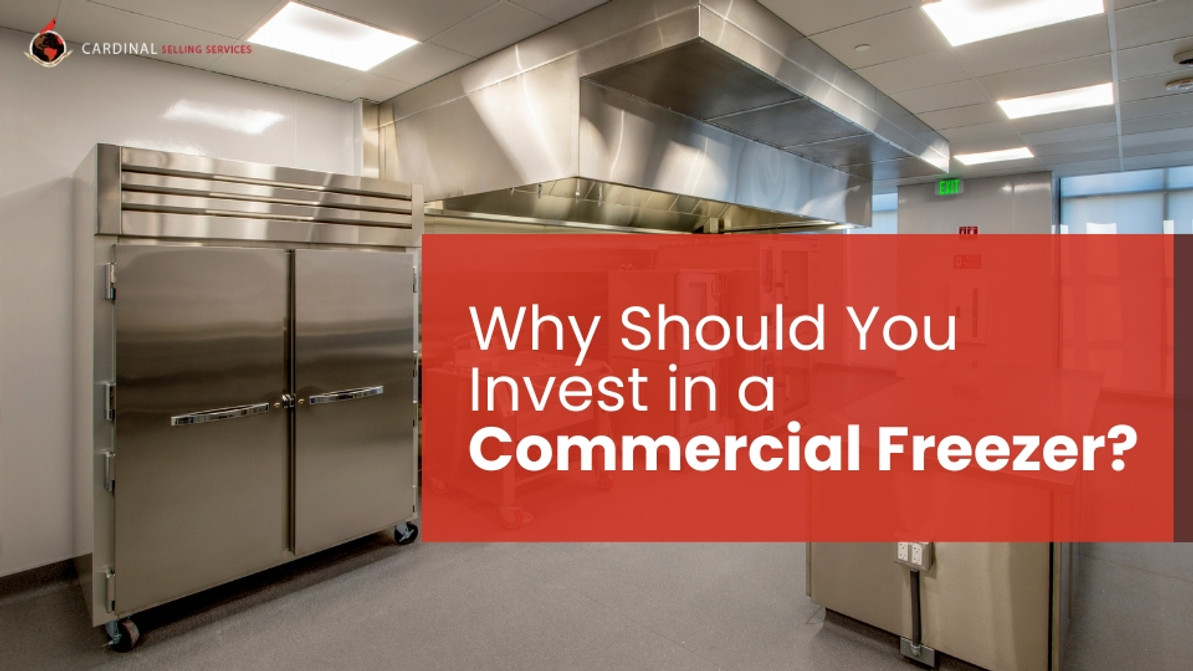 Why Should You Invest in a Commercial Freezer?